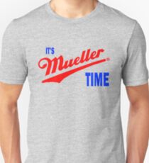 es ist mueller Zeit Unisex T-Shirt