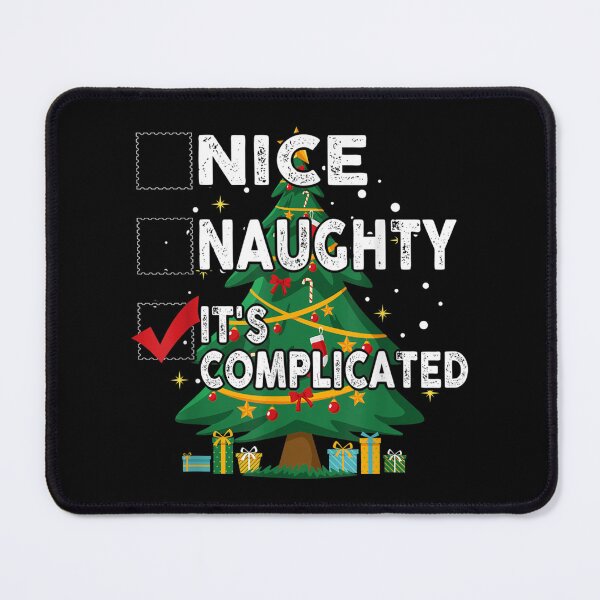 Item preview, Nice Naughty It's Complicated Christmas List Santa Claus designed and sold by Axelhellquis.