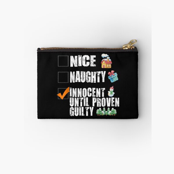 Item preview, Nice Naughty Innocent Until Proven Guilty Christmas designed and sold by Jackwidforss.