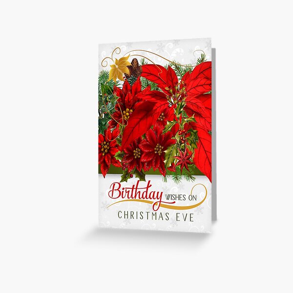 Birthday on Christmas Eve Poinsettias Greeting Card