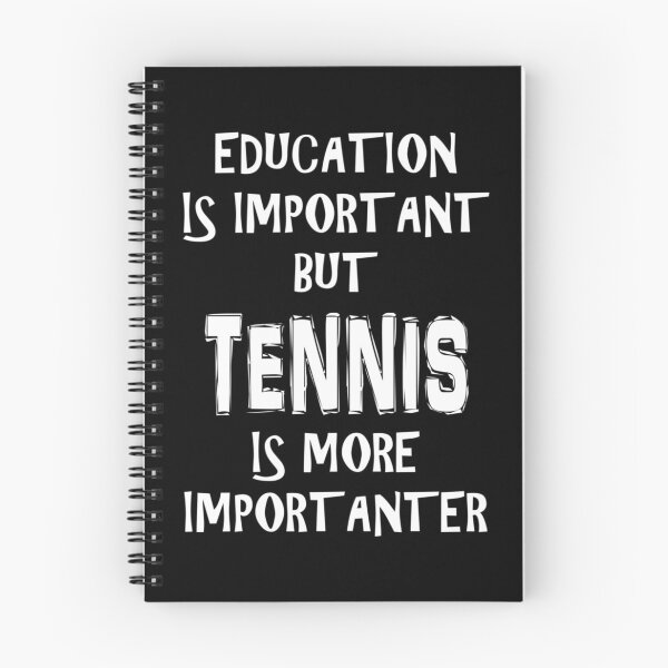 Item preview, Education Is Important But Tennis Is More Importanter T-Shirt Funny Cute Gift For High School designed and sold by brendauxerin.
