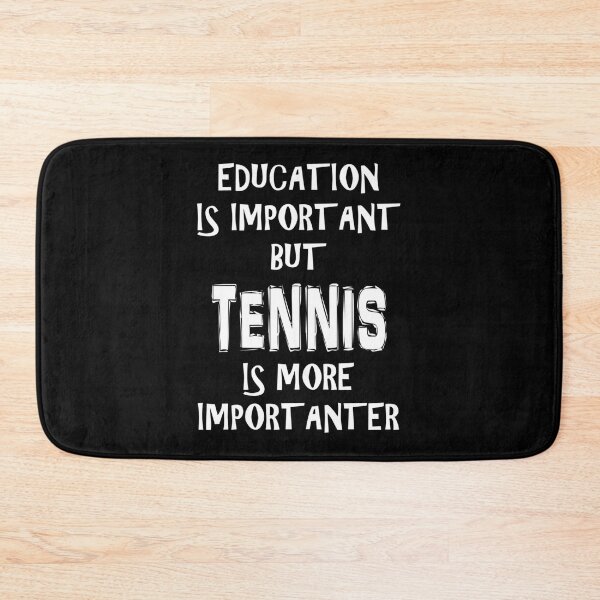 Item preview, Education Is Important But Tennis Is More Importanter T-Shirt Funny Cute Gift For High School designed and sold by brendauxerin.