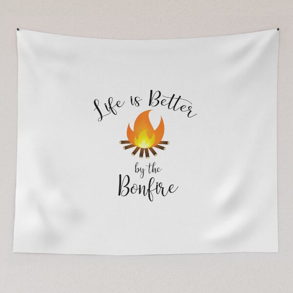 Item preview, Life is better by the Bonfire designed and sold by Megan Noble.