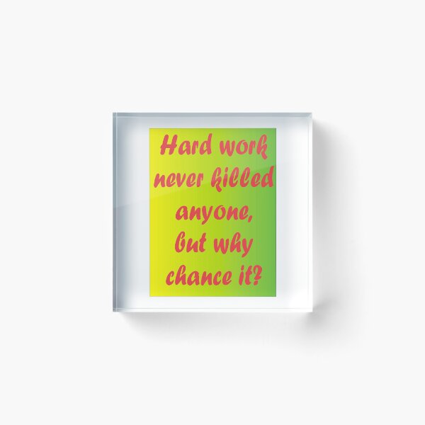 Item preview, Hard work designed and sold by Ian McKenzie.