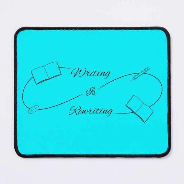Item preview, Writing Is Rewriting designed and sold by StephOBrien.