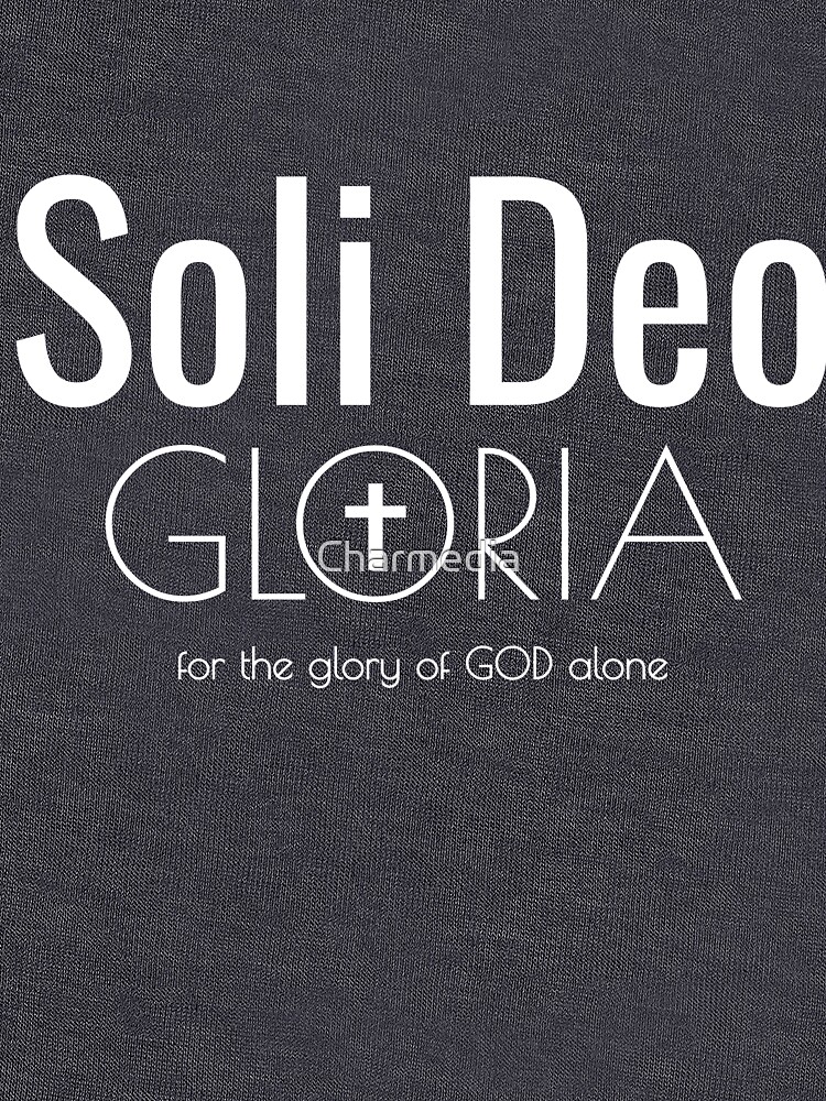 soli deo gloria tshirt