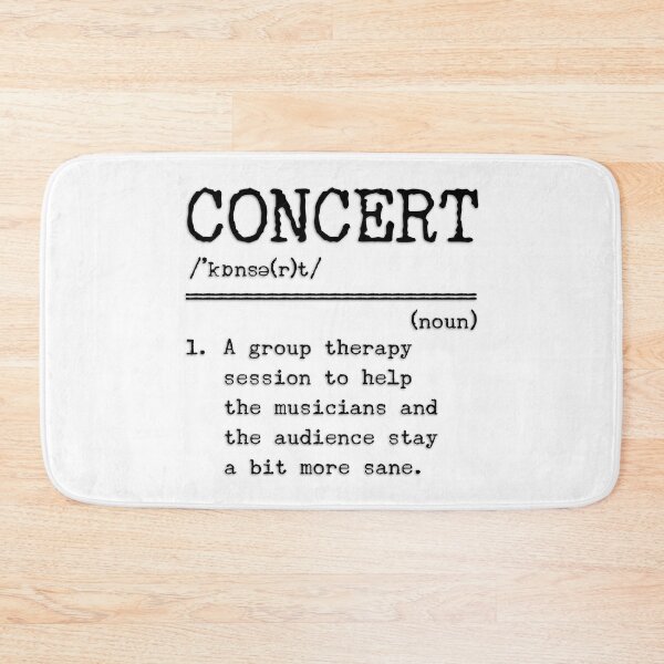 Item preview, Funny concert dictionary definition designed and sold by DeliriousSteve.