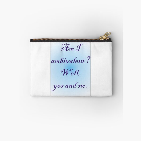 Item preview, Am I ambivalent? designed and sold by Ian McKenzie.