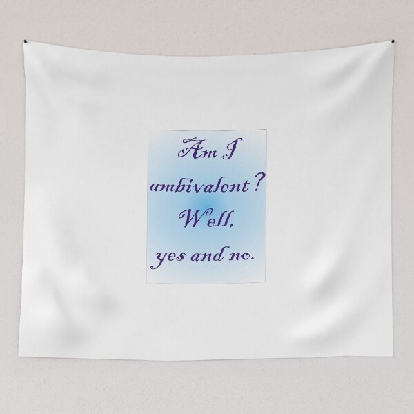 Item preview, Am I ambivalent? designed and sold by Ian McKenzie.