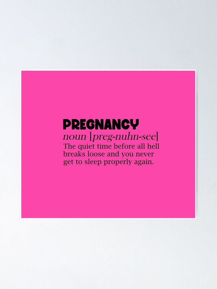 "Pregnancy noun meme" Poster for Sale by mymemes71 Redbubble