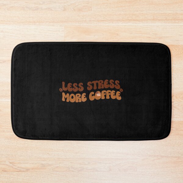 Item preview, Less Stress More Coffee Funny Caffeine Lover designed and sold by Jackwidforss.