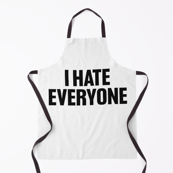 Item preview, I HATE EVERYONE designed and sold by Lily Art.