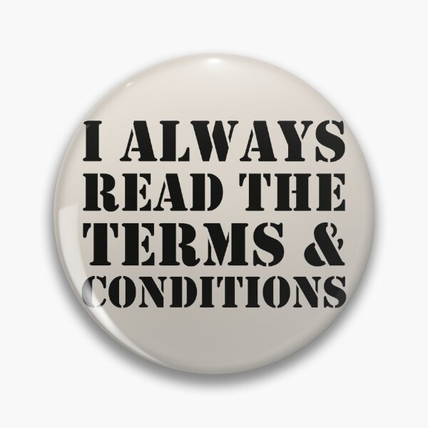 Item preview, Funny I Always Read The Terms And Conditions Slogan designed and sold by TrulyEpoque.