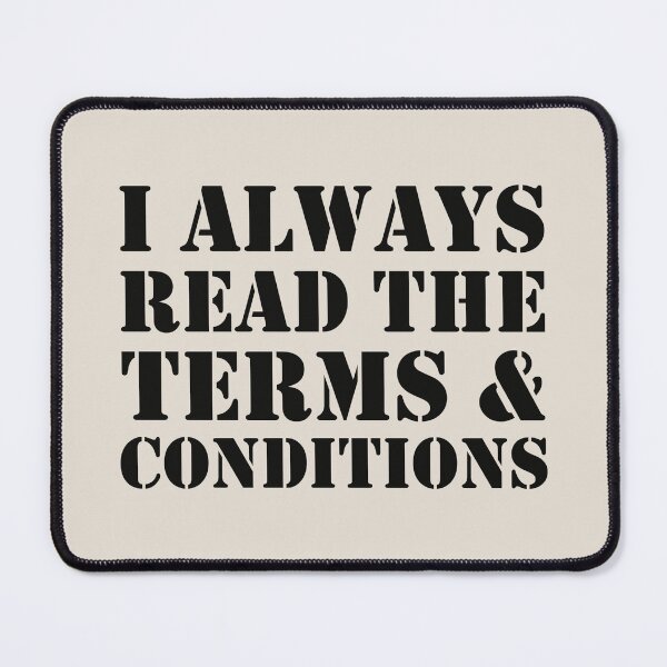 Item preview, Funny I Always Read The Terms And Conditions Slogan designed and sold by TrulyEpoque.