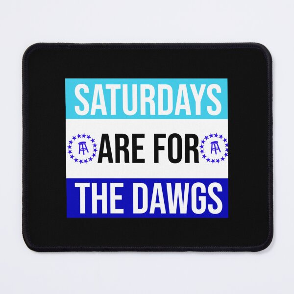 Item preview, SATURDAYS ARE FOR THE DAWGS BUTLER   designed and sold by cutegirlsdesign.