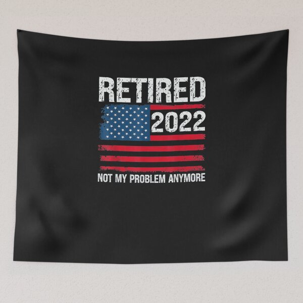 Item preview, RETIRED 2022 I Worked My Whole Life designed and sold by sudothongminh.