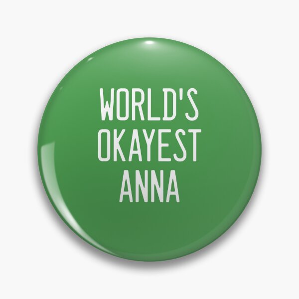Item preview, World's Okayest Anna designed and sold by TimespunThreads.