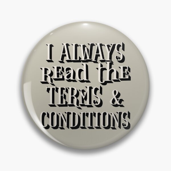 Item preview, Fun I Always Read The Terms And Conditions Slogan designed and sold by TrulyEpoque.