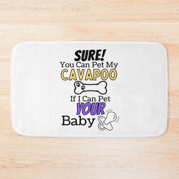 Item preview, Sure, You Can Pet My Cavapoo designed and sold by SherlocksStore.