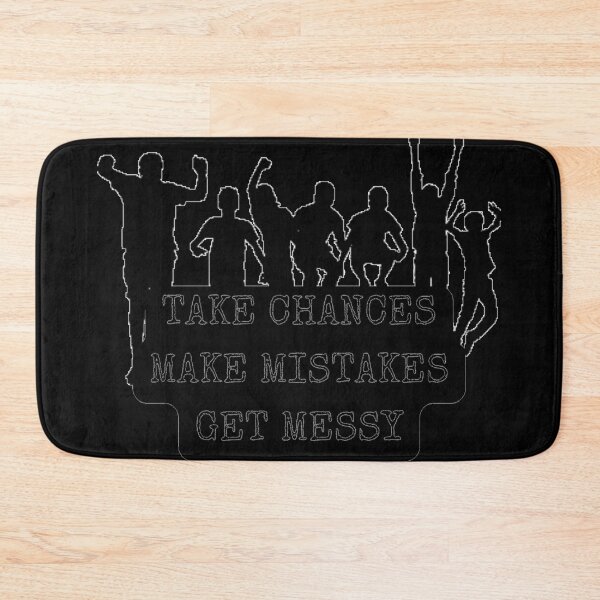 Item preview, Take Chances Make Mistakes Get Messy - Funny Inspiration Quote (Black) designed and sold by iamwowie.