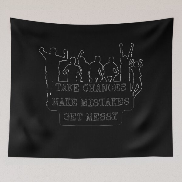 Item preview, Take Chances Make Mistakes Get Messy - Funny Inspiration Quote (Black) designed and sold by iamwowie.