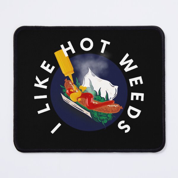 Item preview, I like hot weed - marijuana cannabis blant as a hot dog - Funny art with weed leaf Marijuana Cannabis designed and sold by ALLURE-minimal.