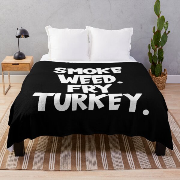 Item preview, Smoke Weed Fried Turkey Thanksgiving Humor designed and sold by Jackwidforss.