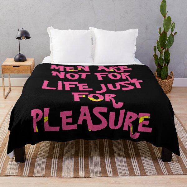 Item preview, Men Are Not For Life Just For Pleasure designed and sold by Aidangordon.