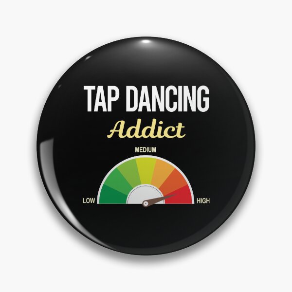 Item preview, Addict Tap Dance Dancing designed and sold by PriscillaHerna.