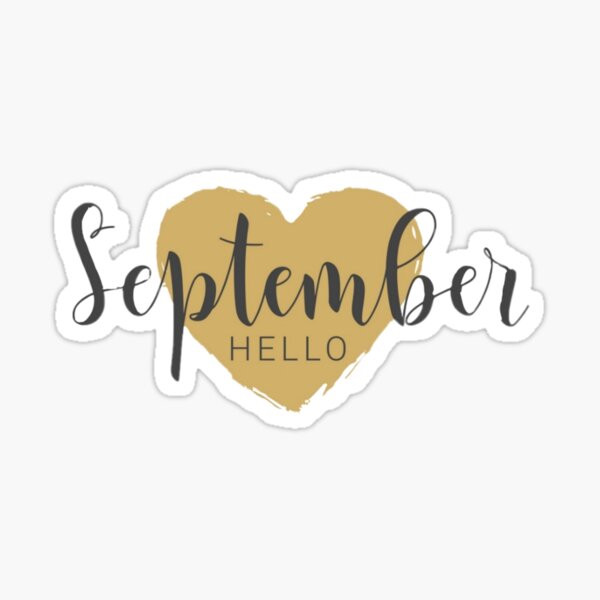 Hello September  Sticker