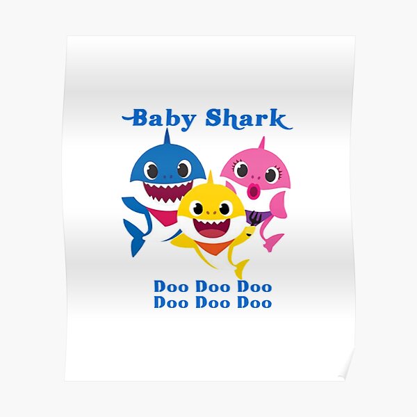 "Pinkfong Baby Shark" Poster for Sale by cartoons003 | Redbubble