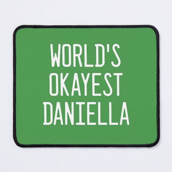 Item preview, World's Okayest Daniella designed and sold by TimespunThreads.