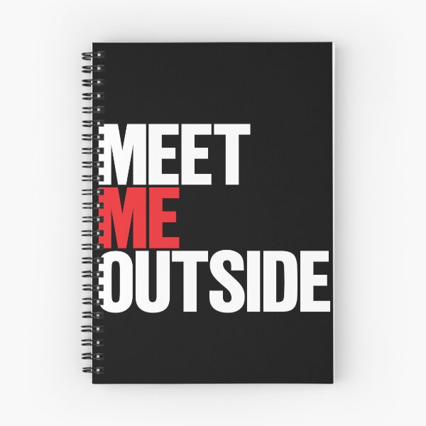 Item preview, Meet me outside designed and sold by Creatrick.