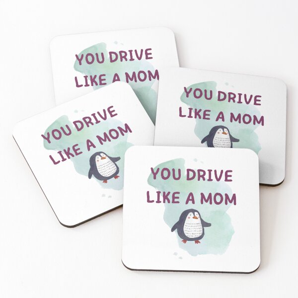Item preview, You drive like a mom designed and sold by CakmakShop.