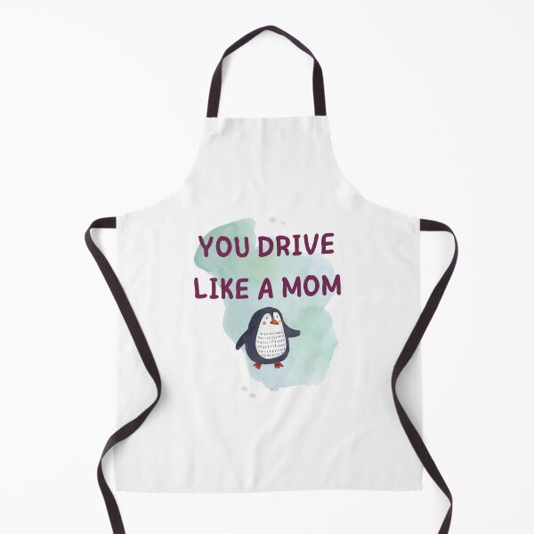 Item preview, You drive like a mom designed and sold by CakmakShop.