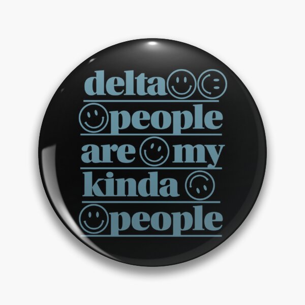 Item preview, Delta people are my kinda people   designed and sold by teesbyemily.