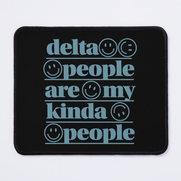 Item preview, Delta people are my kinda people   designed and sold by teesbyemily.
