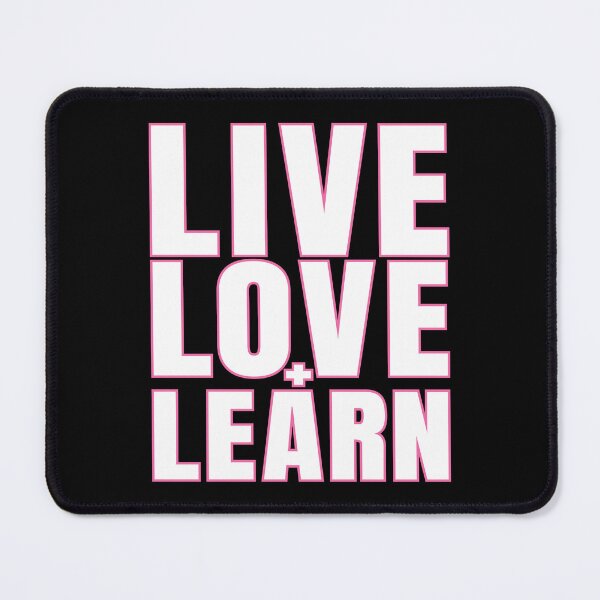 Item preview, Live Love and Learn Motivational Slogan Life Motto Hot Pink designed and sold by Harlake.