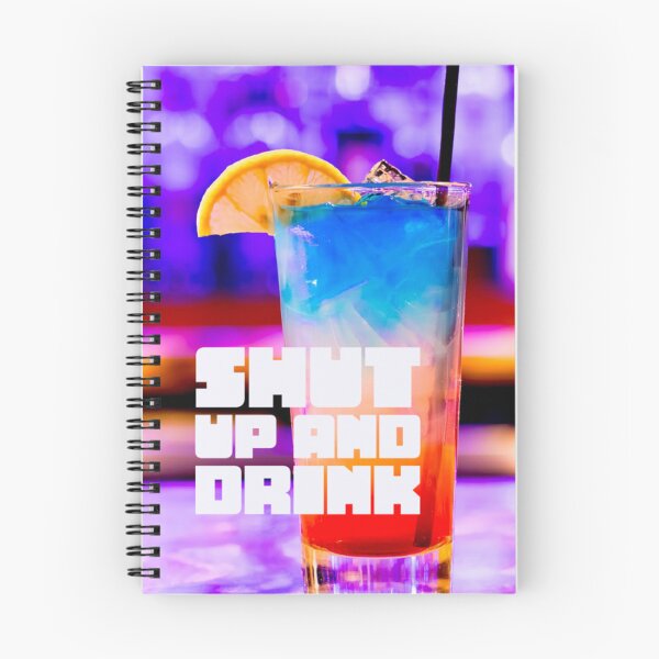 Item preview, SHUT UP _amp_ DRINK Premium  designed and sold by teesbyemily.