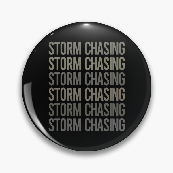 Item preview, Gray Text Art Storm Chasing Chaser Stormchasing Stormchaser designed and sold by TarynBrown3126.