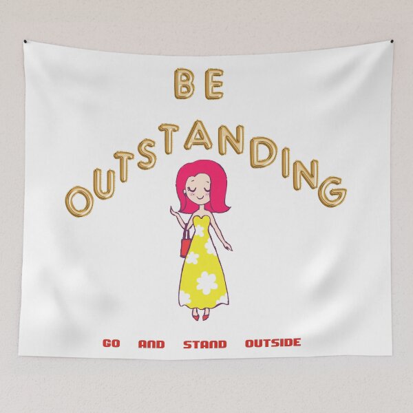 Item preview, Be Outstanding designed and sold by Ian McKenzie.