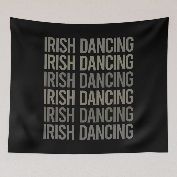 Item preview, Gray Text Art Irish Dancing Dance Dancer designed and sold by TarynBrown3126.