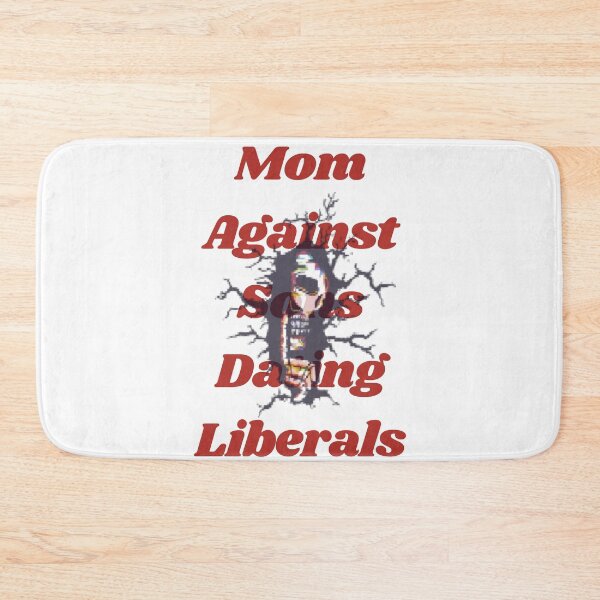 Item preview, Mom Against Sons Dating Liberals designed and sold by earth wings.