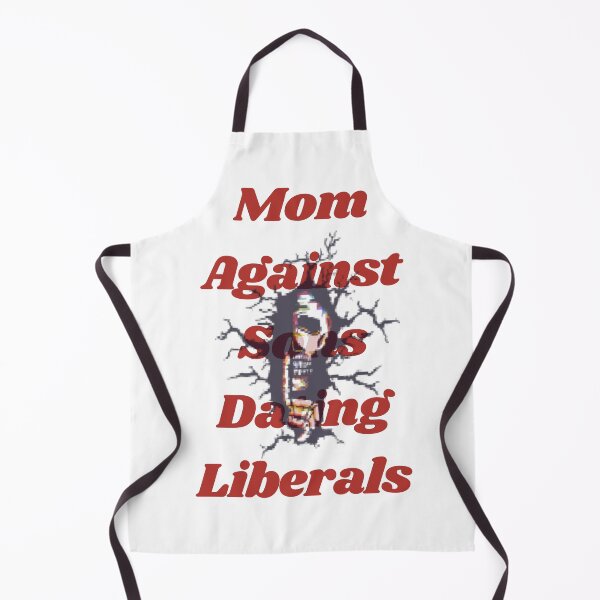 Item preview, Mom Against Sons Dating Liberals designed and sold by earth wings.