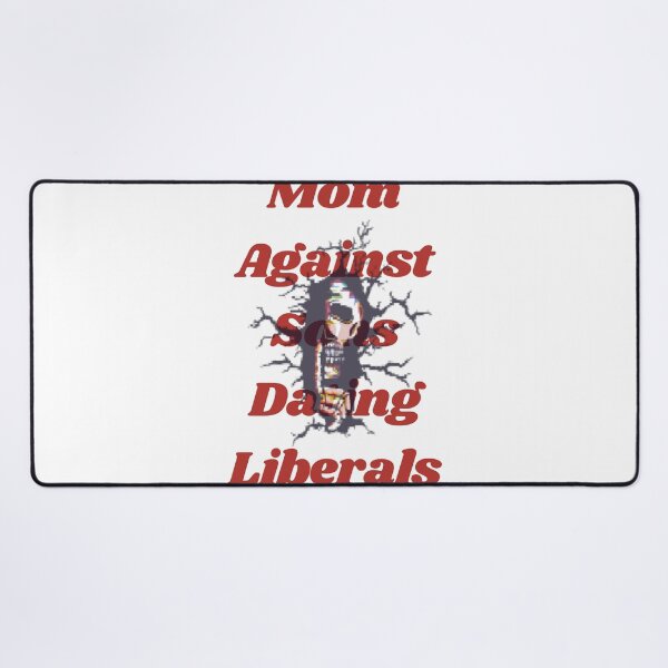 Item preview, Mom Against Sons Dating Liberals designed and sold by earth wings.