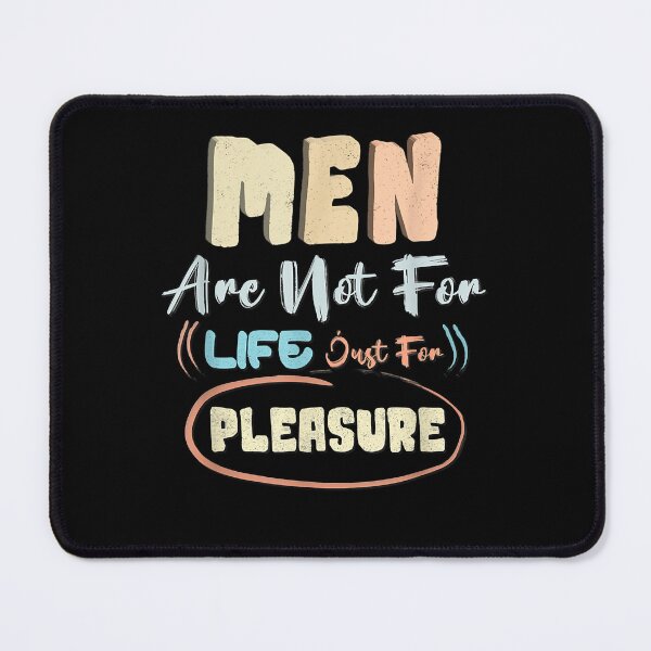 Item preview, Funny Men Are Not For Life Just For Pleasure designed and sold by Aidangordon.