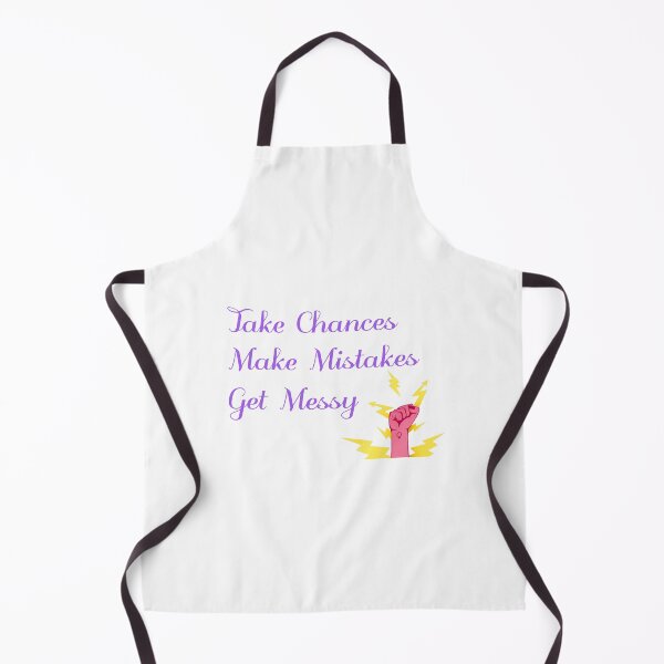 Item preview, take chances make mistakes get messy motivation quotes designed and sold by Neylou-Art.