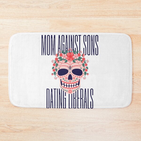 Item preview, Mom Against Sons Dating Liberals designed and sold by earth wings.