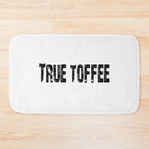 Item preview, True Toffee designed and sold by Truefans.