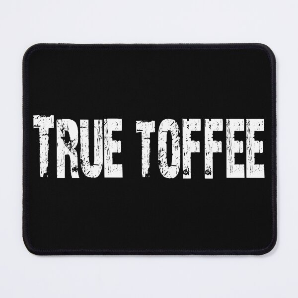 Item preview, True Toffee designed and sold by Truefans.
